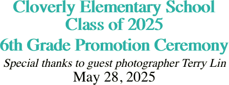 Cloverly Elementary School Class of 2025 6th
