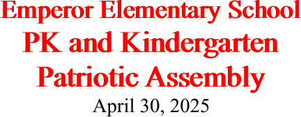 Emperor Elementary School PK and Kindergarten Patriotic