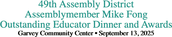 49th Assembly District Assemblymember Mike Fong Outstanding